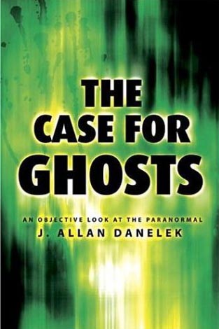 The Case For Ghosts